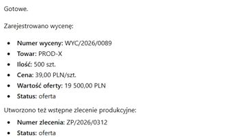 Potwierdzenie utworzenia wyceny i wstępnego zlecenia produkcyjnego po zatwierdzeniu przez użytkownika.
